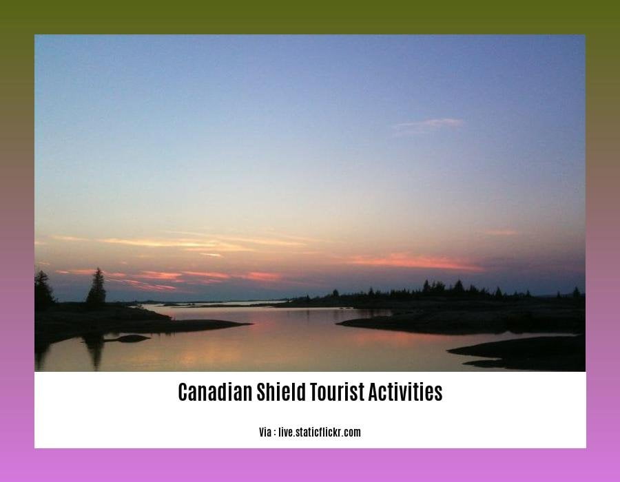 Canadian shield tourist activities