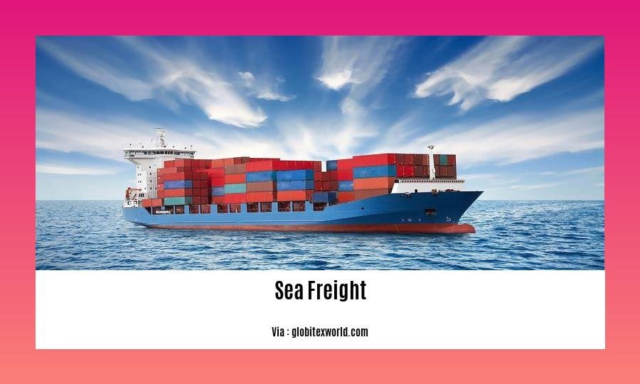 Disadvantages of sea freight