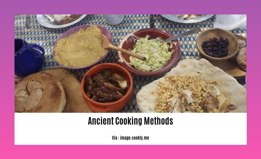 ancient cooking methods 2