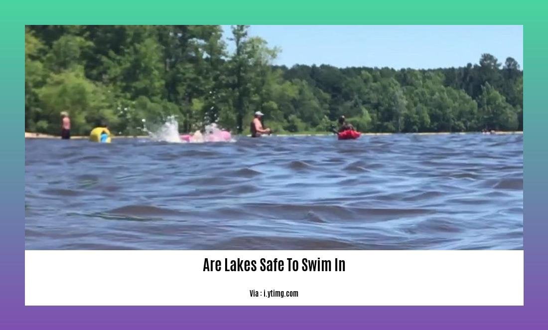 are lakes safe to swim in 2