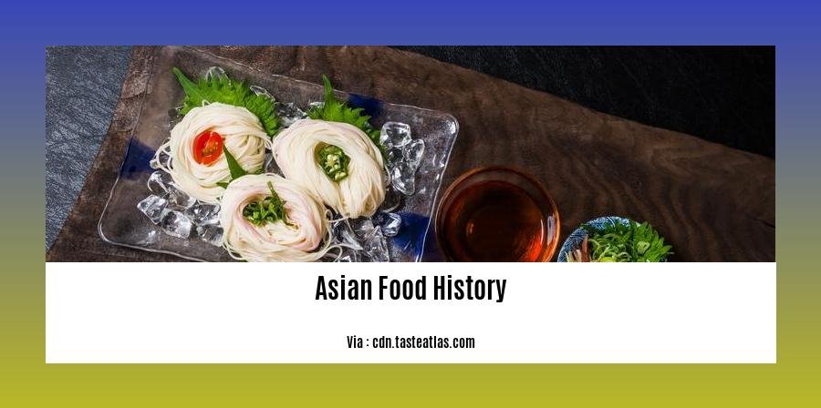 asian food history 2