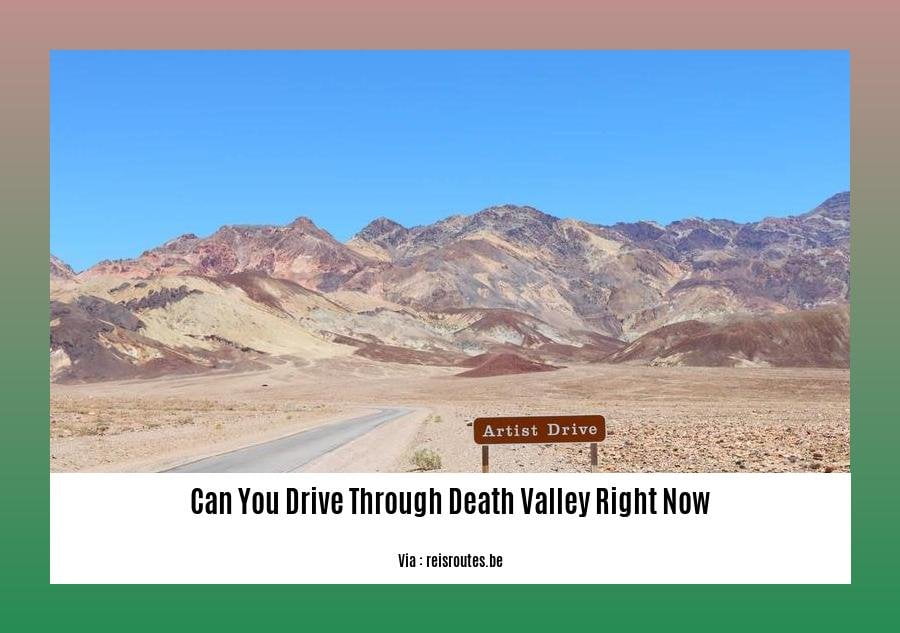 can you drive through death valley right now