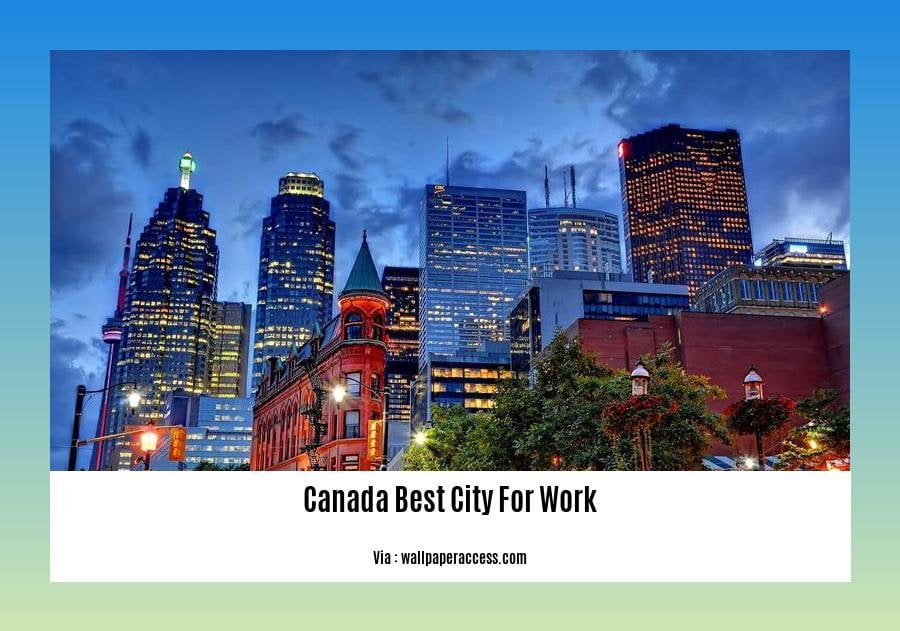 canada best city for work 2