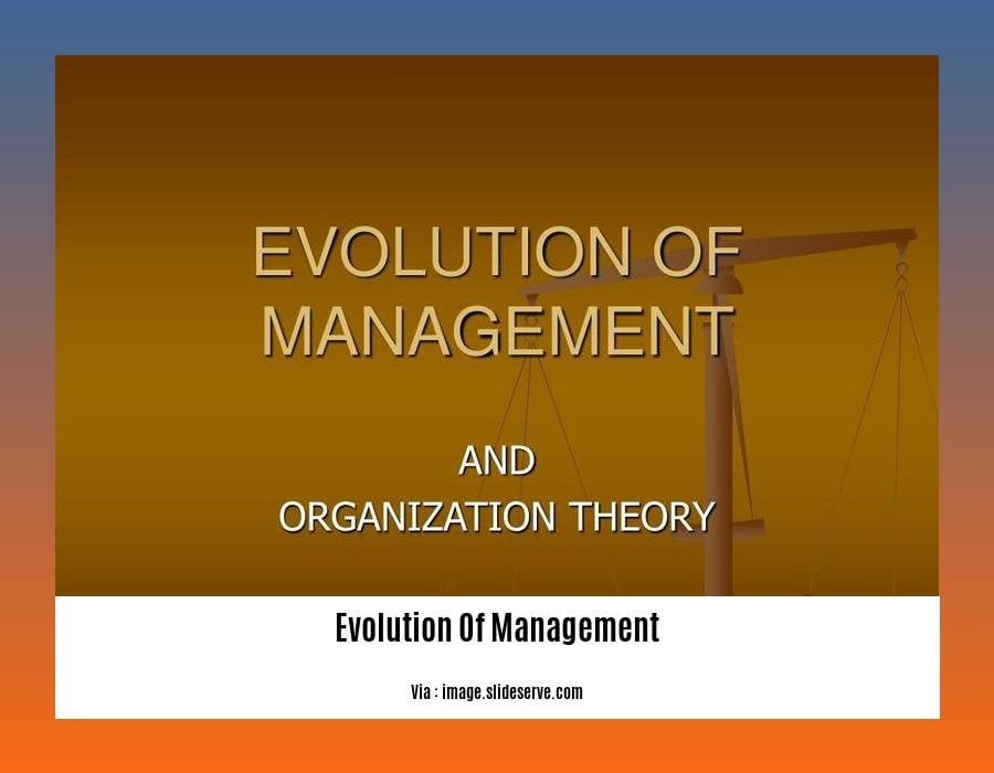 explain the evolution of management