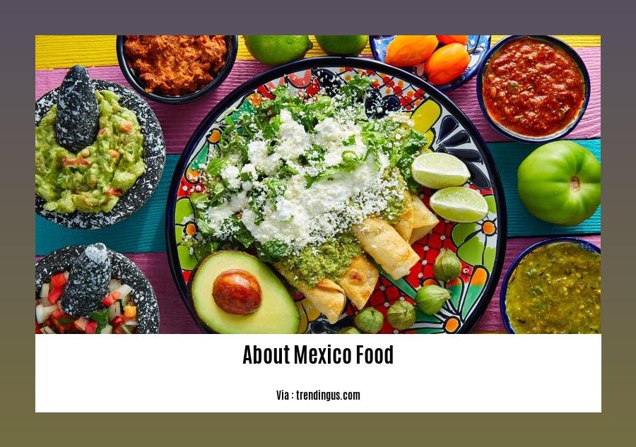 fun facts about Mexico food