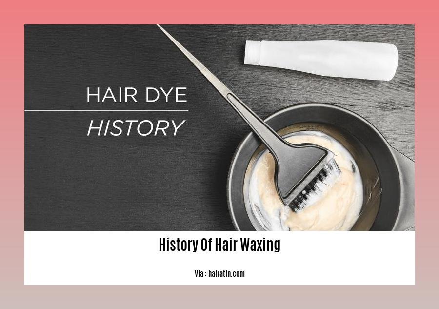 history of hair waxing