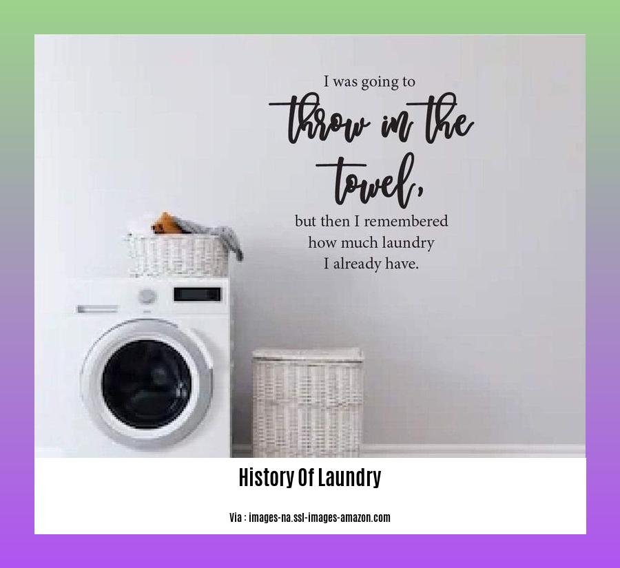 history of laundry