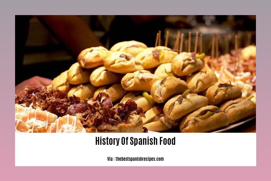 a-culinary-journey-through-time-the-rich-history-of-spanish-food