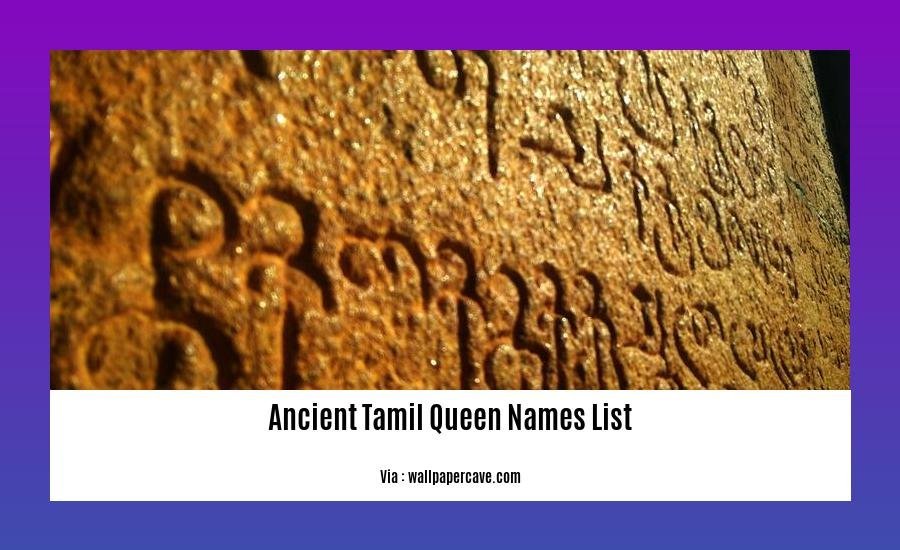 ancient-tamil-queen-names-list-unveiling-the-unsung-heroes-of-tamil