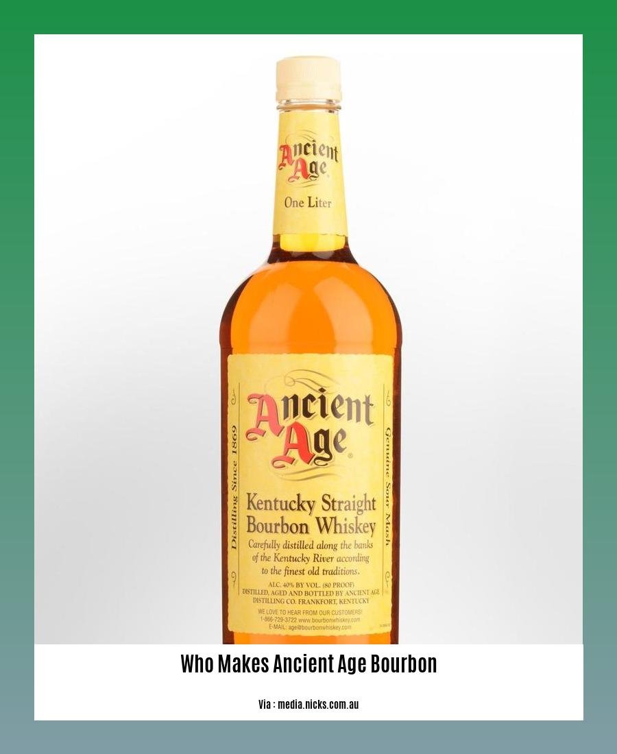 who makes ancient age bourbon