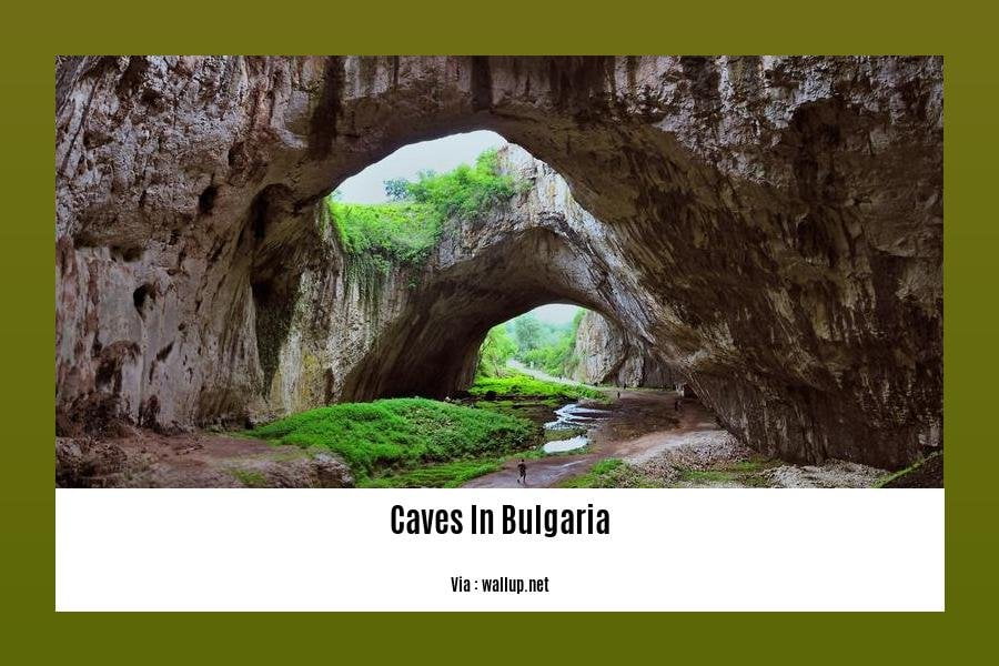 Unveiling The Enthralling Caves In Bulgaria: A Journey Through Nature's 