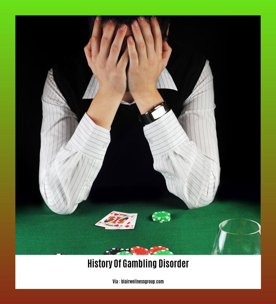 History Of Gambling Disorder 2