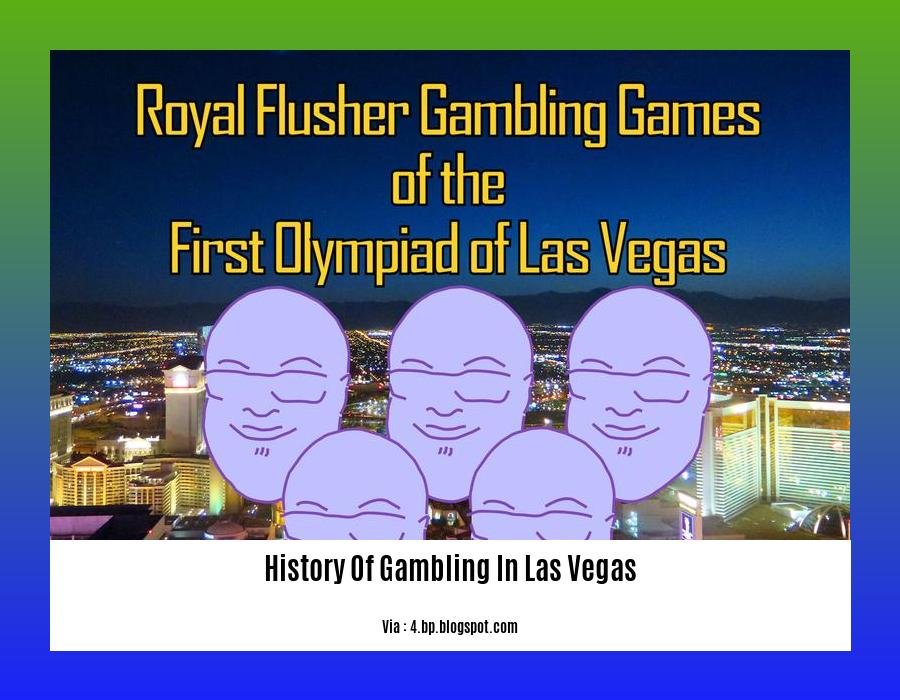 History Of Gambling In Las Vegas 2