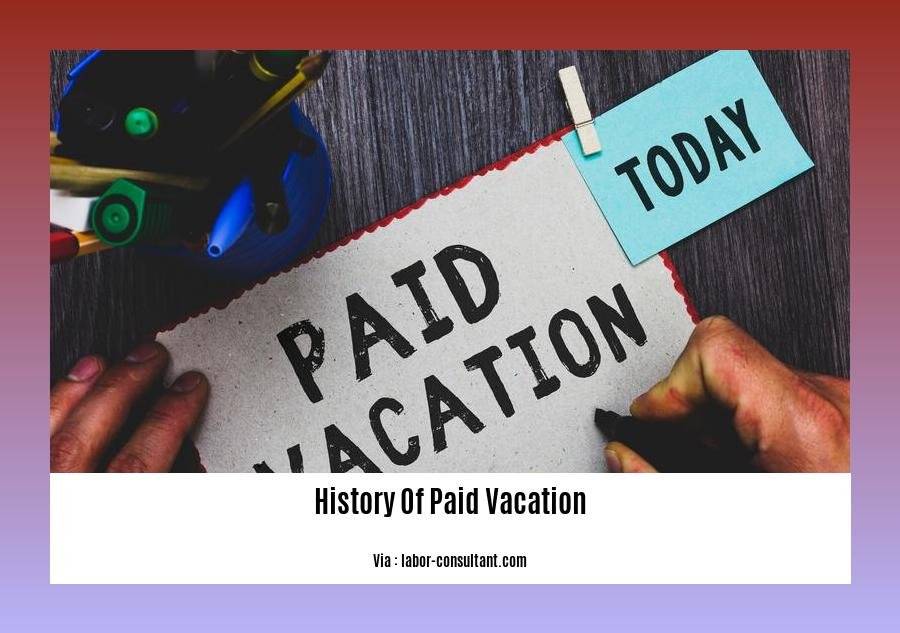 History Of Paid Vacation