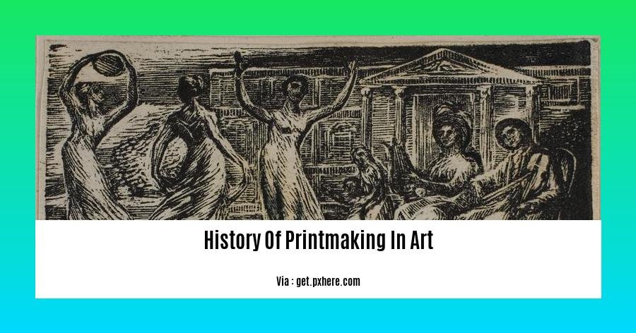 History Of Printmaking In Art
