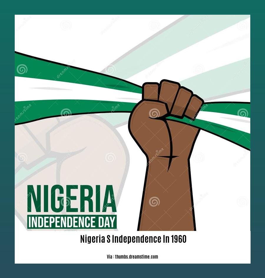  Nigeria s independence in 1960