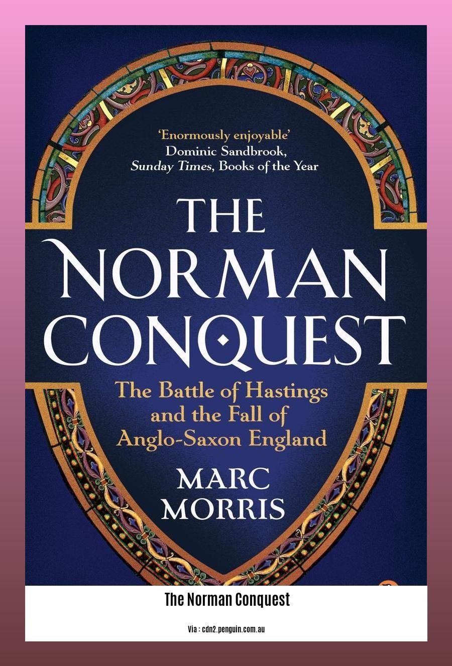 A Detailed Examination of the Profound Impact of the Norman Conquest