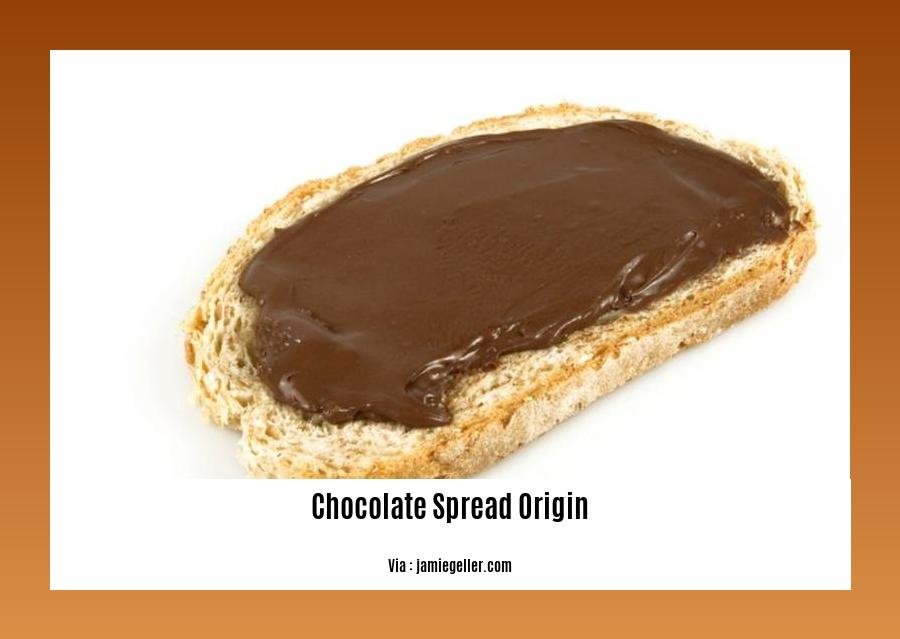 chocolate spread origin 2