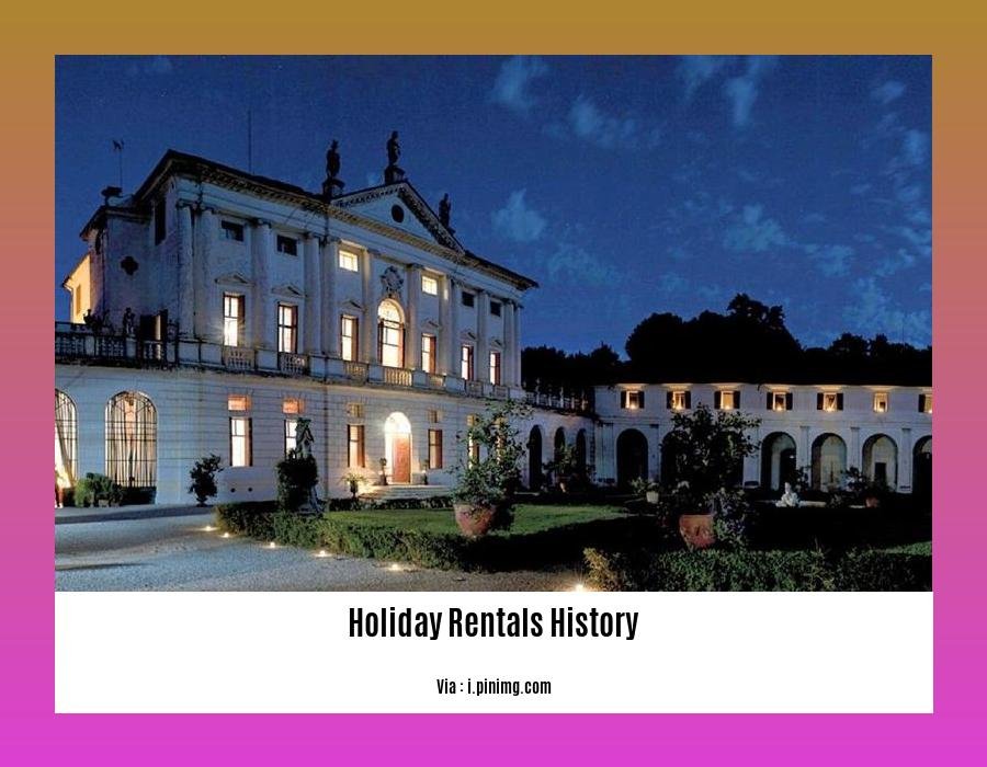 holiday rentals history 2