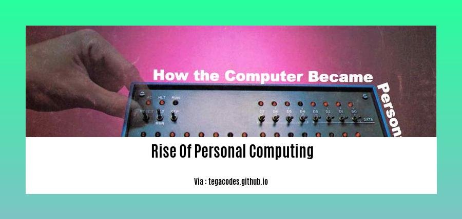 rise of personal computing