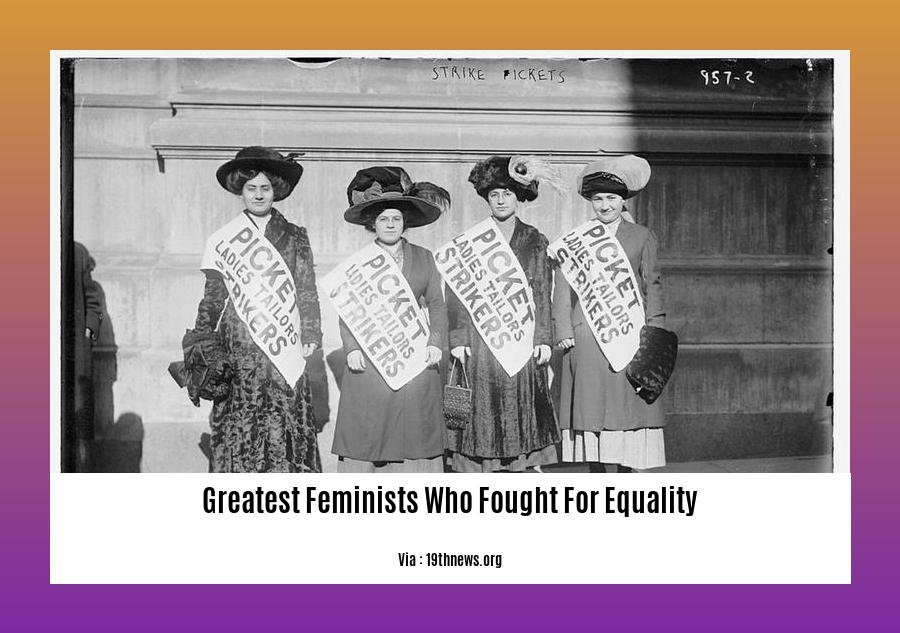 greatest feminists who fought for equality