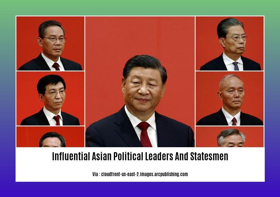 influential asian political leaders and statesmen 2