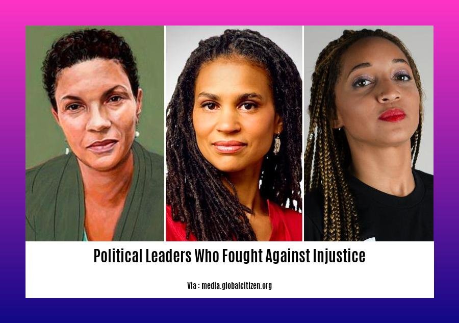 political leaders who fought against injustice 2