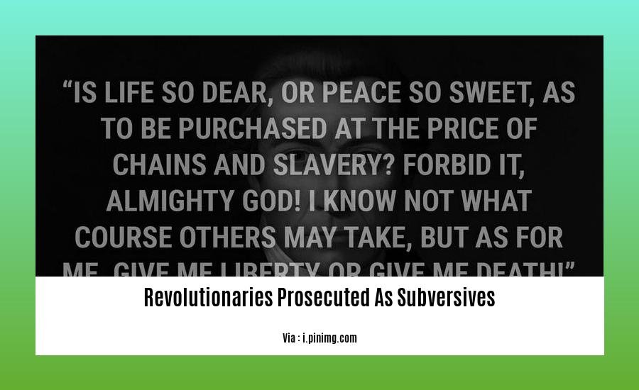 revolutionaries prosecuted as subversives 2
