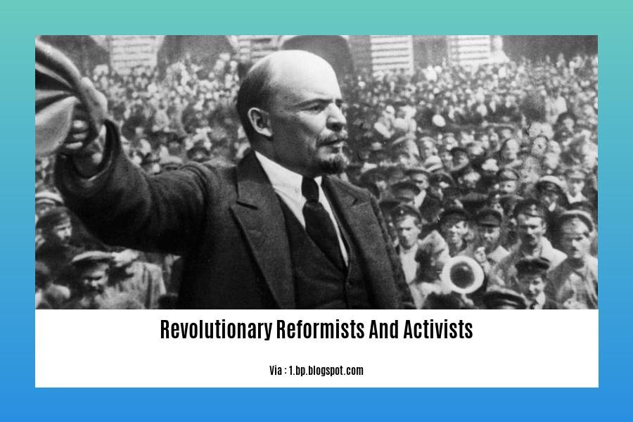 revolutionary reformists and activists