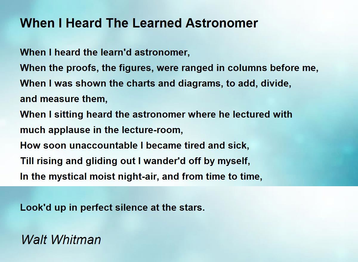 Walt Whitman's When I Heard The Learn'd Astronomer: A Timeless Message ...